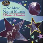 No More Night Mares  A Dream of Freedom